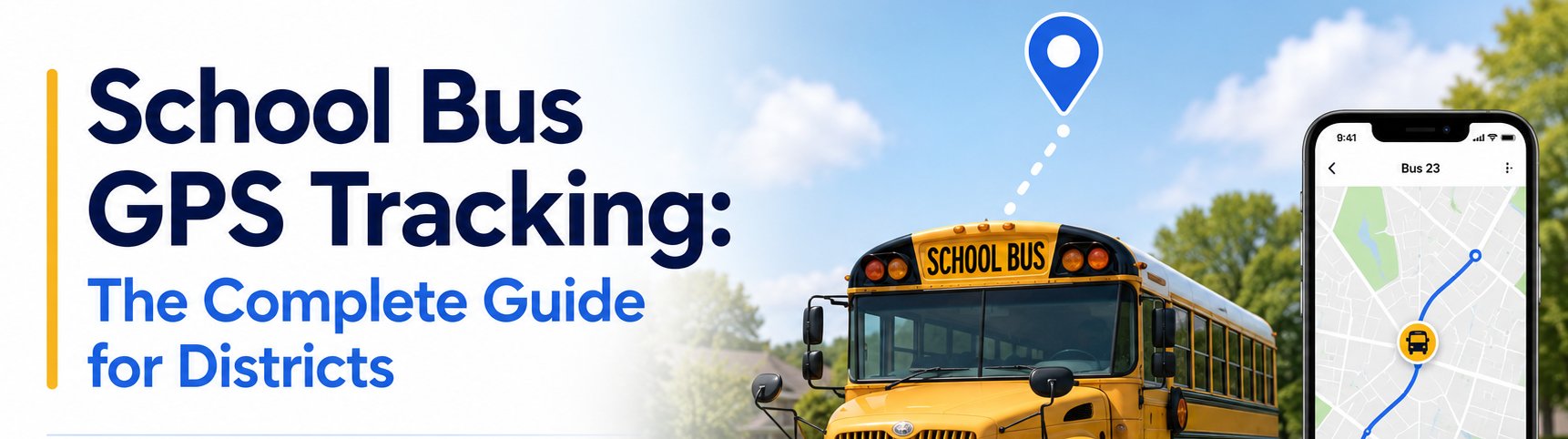 School Bus GPS Tracking The Complete Guide for Districts-1