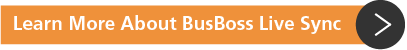 Learn More About BusBoss Live Sync